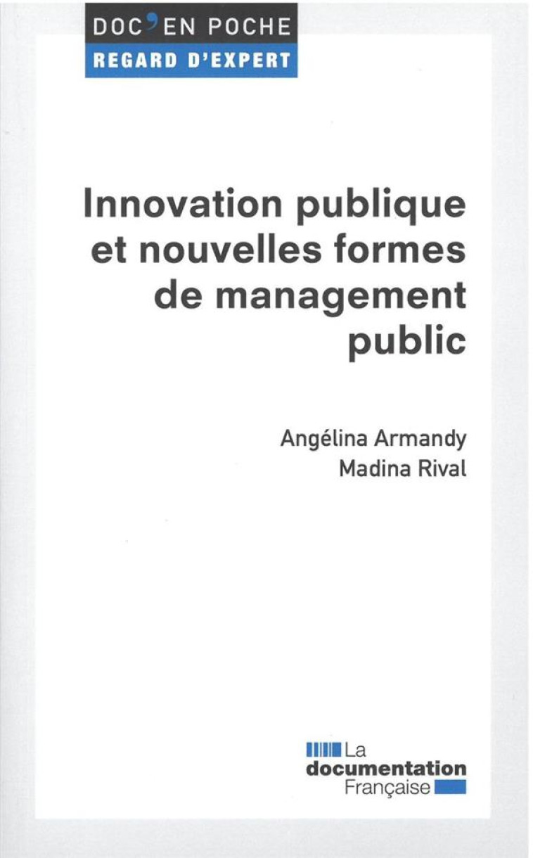 INNOVATIONS PUBLIQUES ET NOUVELLES FORMES DE MANAGEMENT - RIVAL/ARMANDY - ECOLE DU LOUVRE