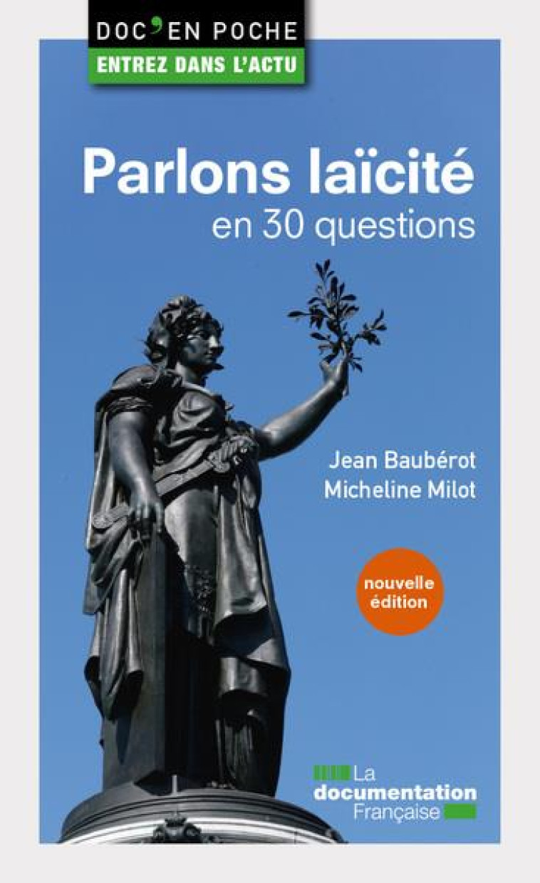 PARLONS LAICITE EN 30 QUESTIONS (2E EDITION) - BAUBEROT/MILOT - ECOLE DU LOUVRE