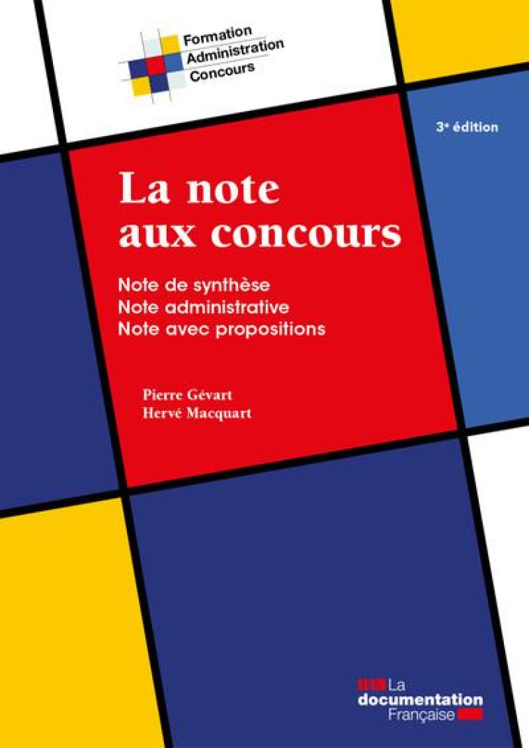 LA NOTE AUX CONCOURS : NOTE DE SYNTHESE, NOTE ADMINISTRATIVE, NOTE AVEC PROPOSITIONS - LA DOCUMENTATION FRA - ECOLE DU LOUVRE