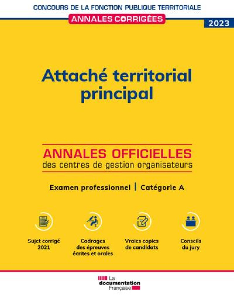 ATTACHE TERRITORIAL PRINCIPAL 2023 : EXAMEN  -  CATEGORIE A (EDITION 2022/2023) - CENTRE INTERDEPARTEM - ECOLE DU LOUVRE