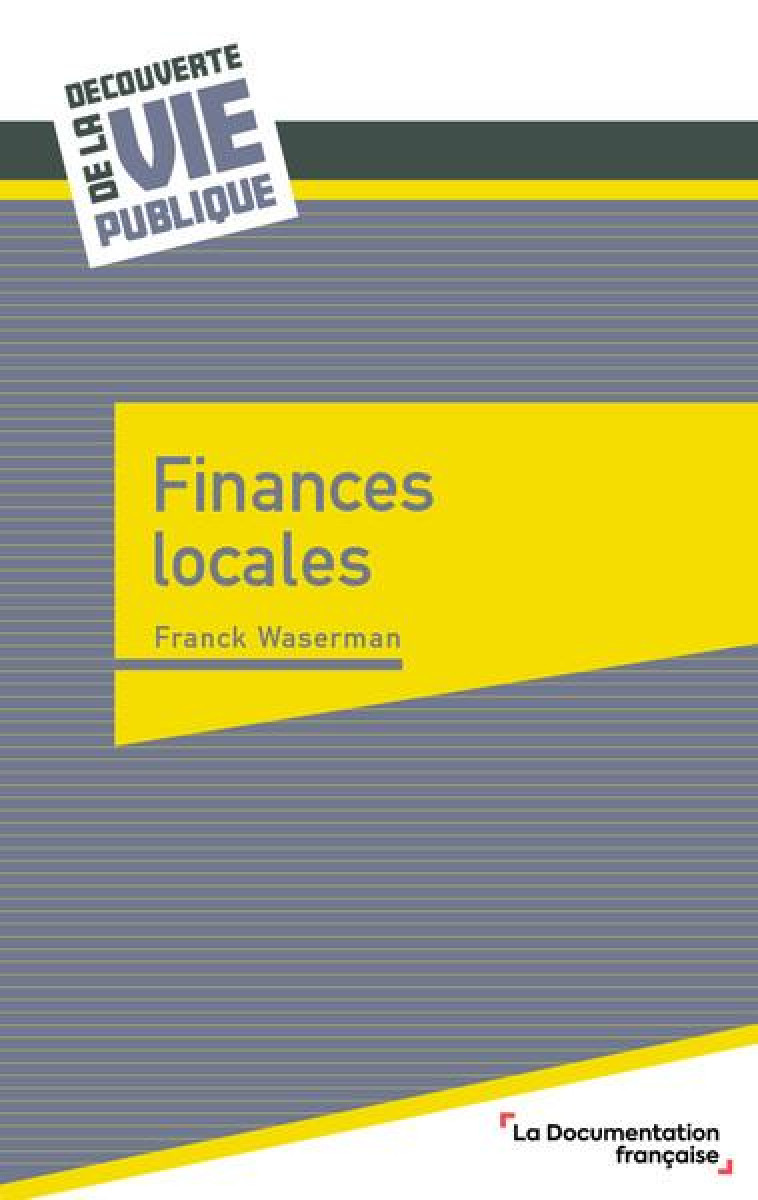 FINANCES LOCALES - WASERMAN FRANCK - ECOLE DU LOUVRE