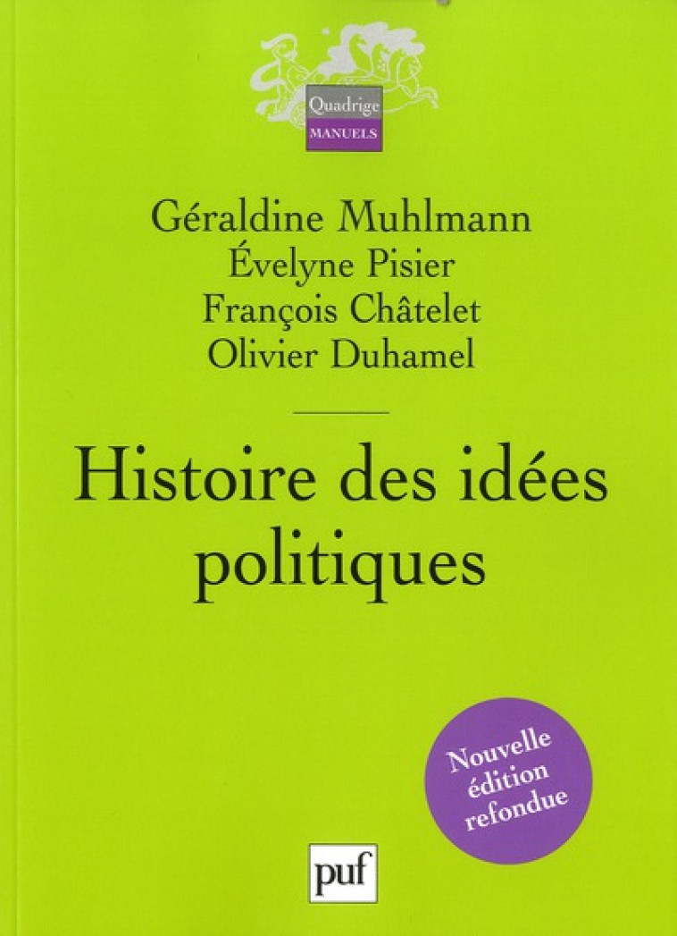 HISTOIRE DES IDEES POLITIQUES (2E EDITION). - MUHLMANN/DUHAMEL - PUF