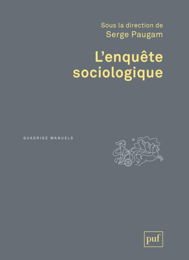 L'ENQUETE SOCIOLOGIQUE - PAUGAM SERGE - PUF