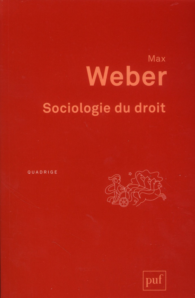 SOCIOLOGIE DU DROIT (2E EDITION) - WEBER MAX - PUF