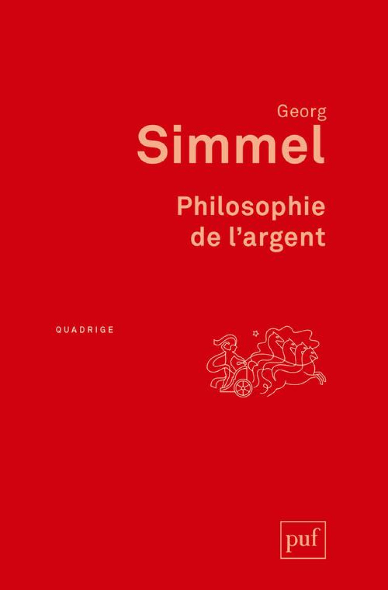 PHILOSOPHIE DE L'ARGENT (3E EDITION) - SIMMEL GEORG - PUF