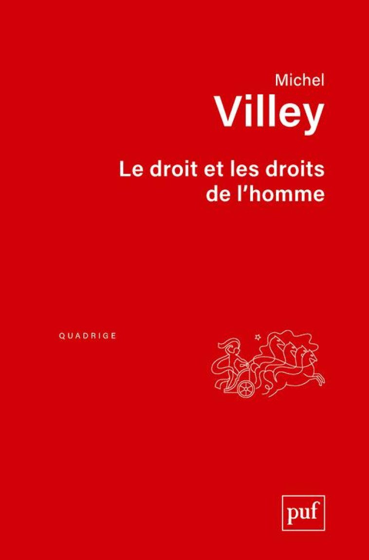 LE DROIT ET LES DROITS DE L'HOMME (2E EDITION) - VILLEY MICHEL - PUF