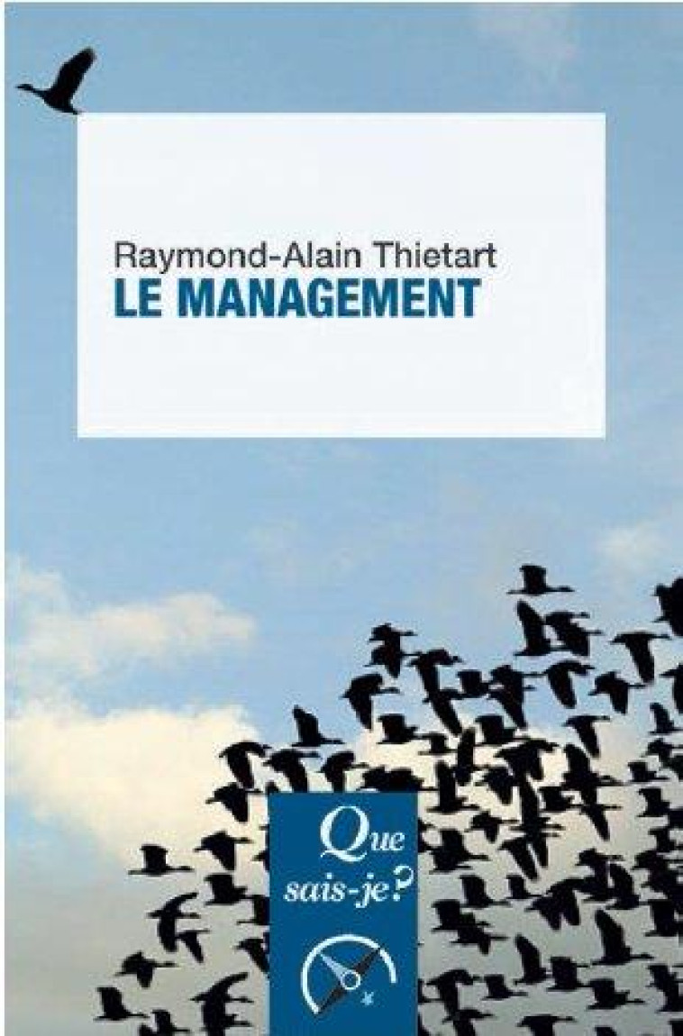 LE MANAGEMENT (14E EDITION) - THIETART R-A. - PUF