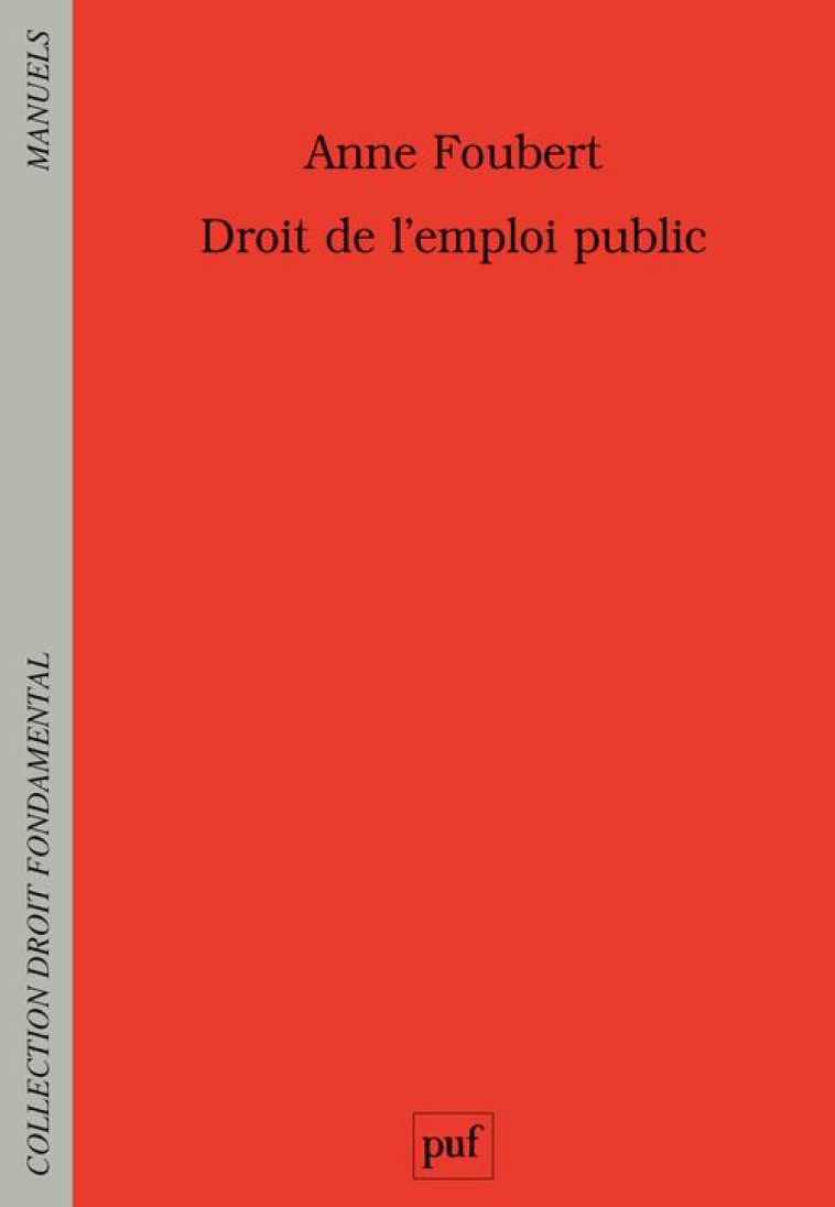 DROIT DE L'EMPLOI PUBLIC - FOUBERT ANNE - PUF