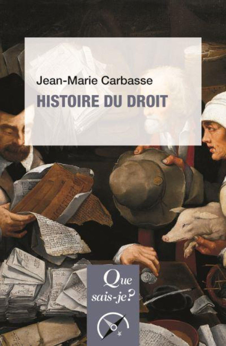 HISTOIRE DU DROIT (4E EDITION) - CARBASSE JEAN-MARIE - PUF