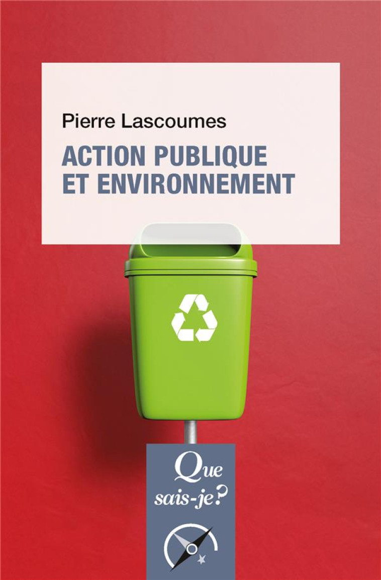 ACTION PUBLIQUE ET ENVIRONNEMENT - LASCOUMES PIERRE - PUF