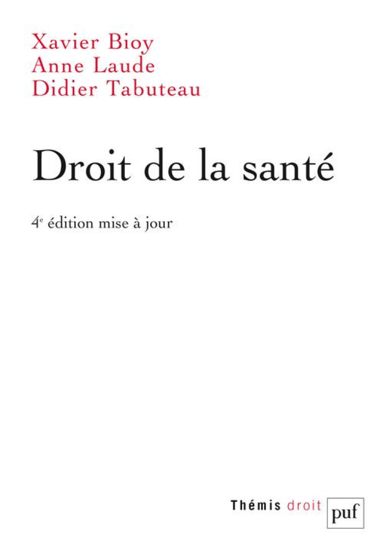 DROIT DE LA SANTE - BIOY/LAUDE/TABUTEAU - PUF