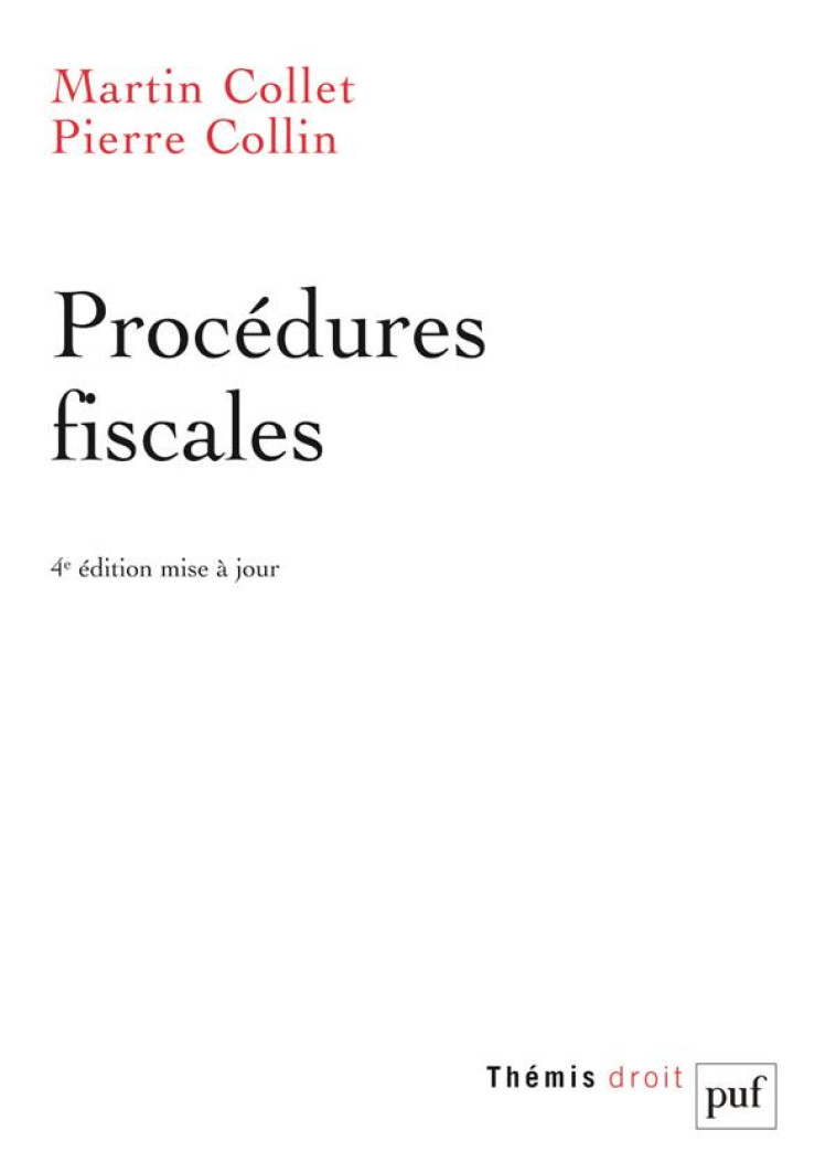 PROCEDURES FISCALES (4E EDITION) - COLLET/COLLIN - PUF