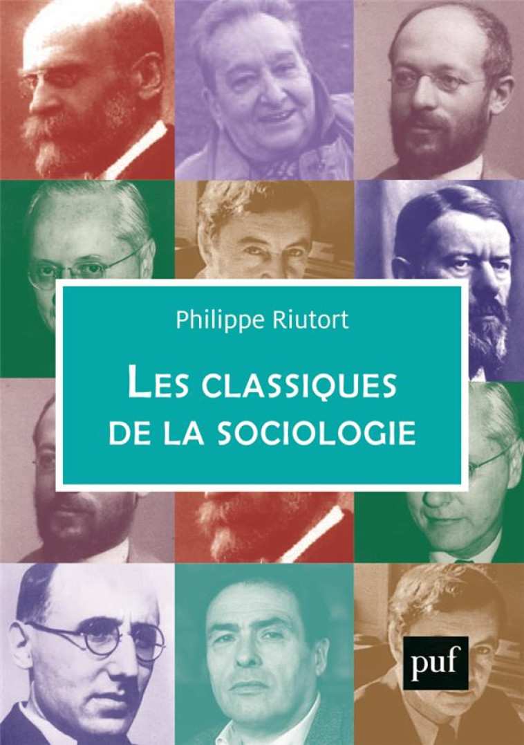 LES CLASSIQUES DE LA SOCIOLOGIE - RIUTORT PHILIPPE - PUF