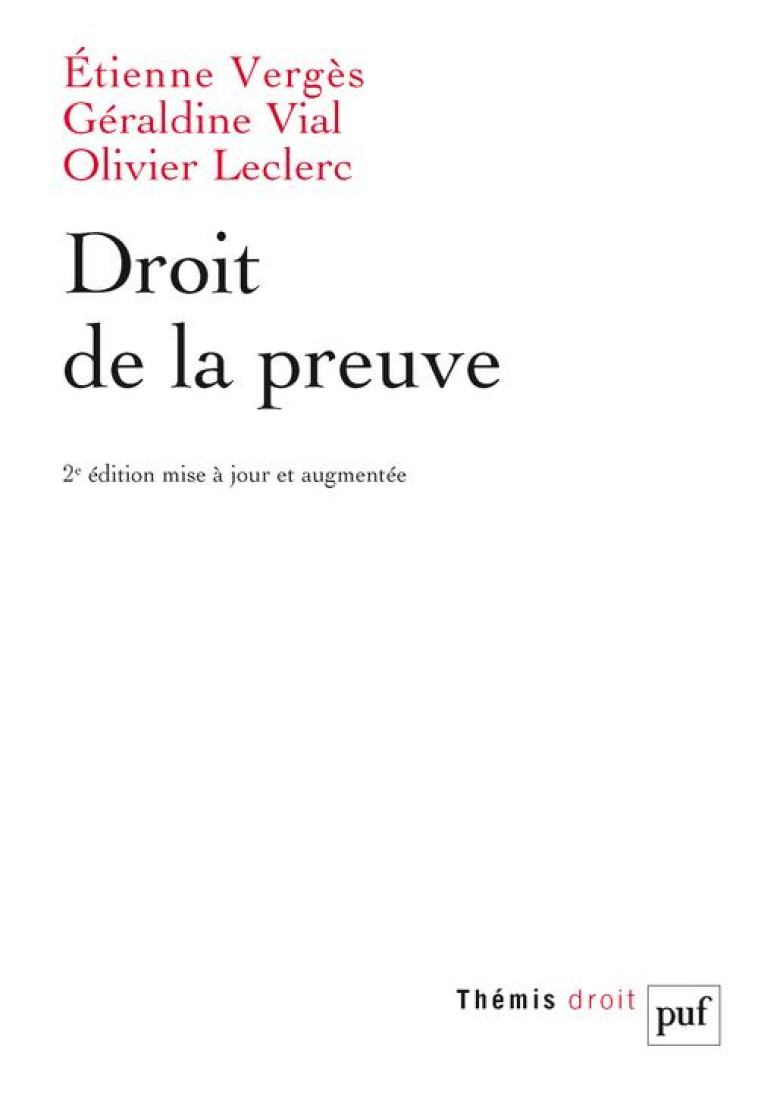 DROIT DE LA PREUVE (2E EDITION) - VERGES/VIAL/LECLERC - PUF