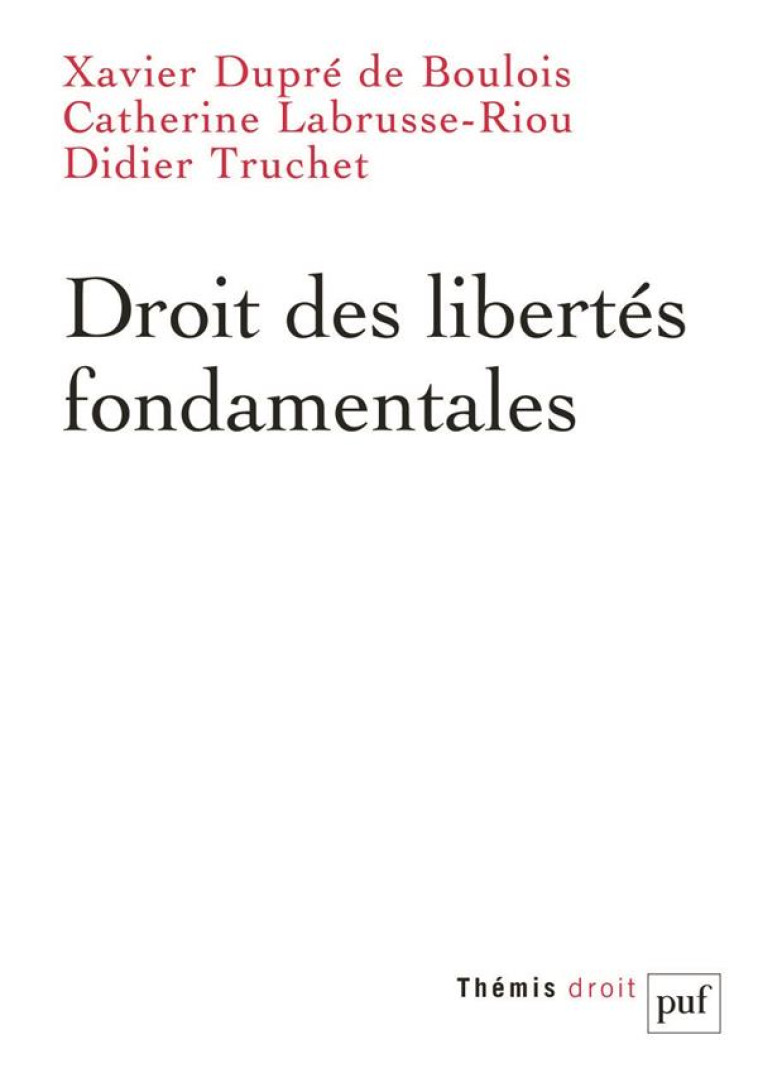 DROIT DES LIBERTES FONDAMENTALES - DUPRE DE BOULOIS X. - PUF