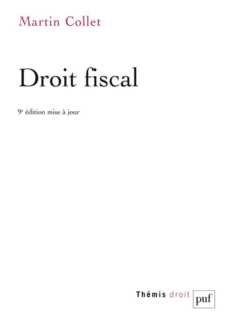 DROIT FISCAL (9E EDITION) - COLLET MARTIN - PUF