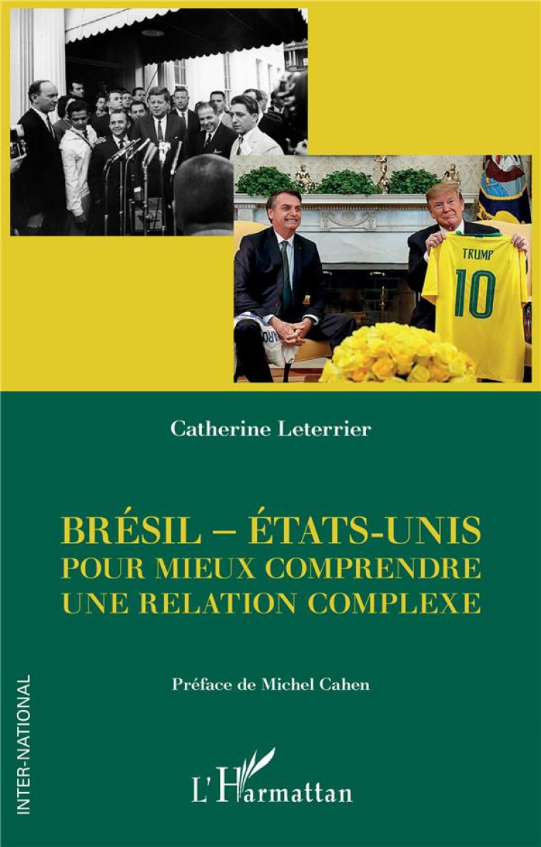 BRESIL - ETATS-UNIS : POUR MIEUX COMPRENDRE UNE RELATION COMPLEXE - LETERRIER CATHERINE - L'HARMATTAN