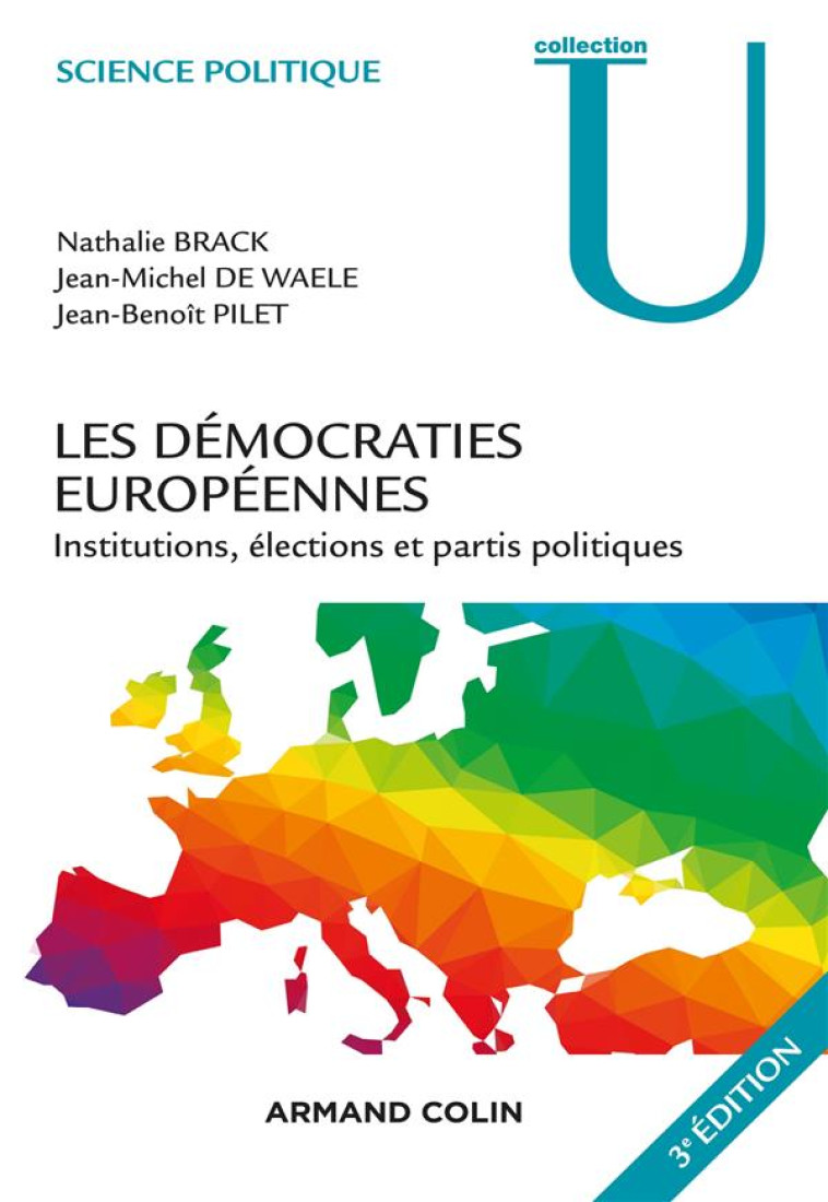 LES DEMOCRATIES EUROPEENNES (3E EDITION) - BRACK/PILET - Armand Colin