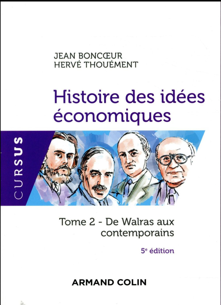 ECO-LICENCE - HISTOIRE DES IDEES ECONOMIQUES - 5E ED. - TOME 2 : DE WALRAS AUX CONTEMPORAINS - BONCOEUR/THOUEMENT - NATHAN