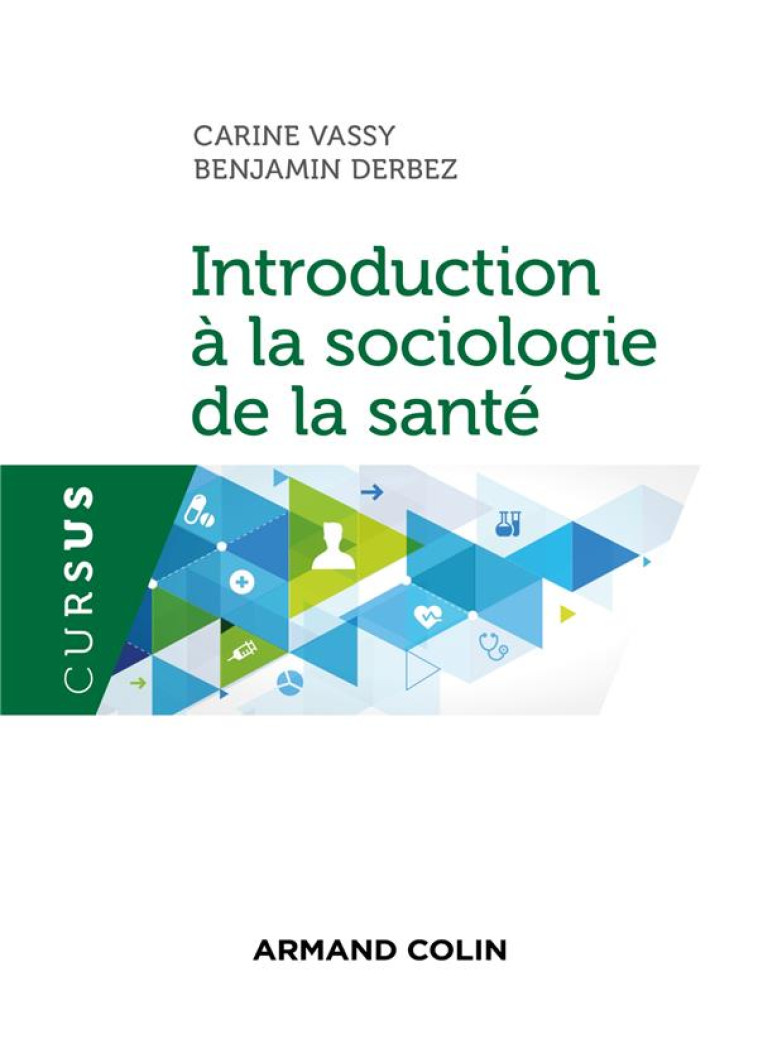 INTRODUCTION A LA SOCIOLOGIE DE LA SANTE - VASSY/DERBEZ - NATHAN