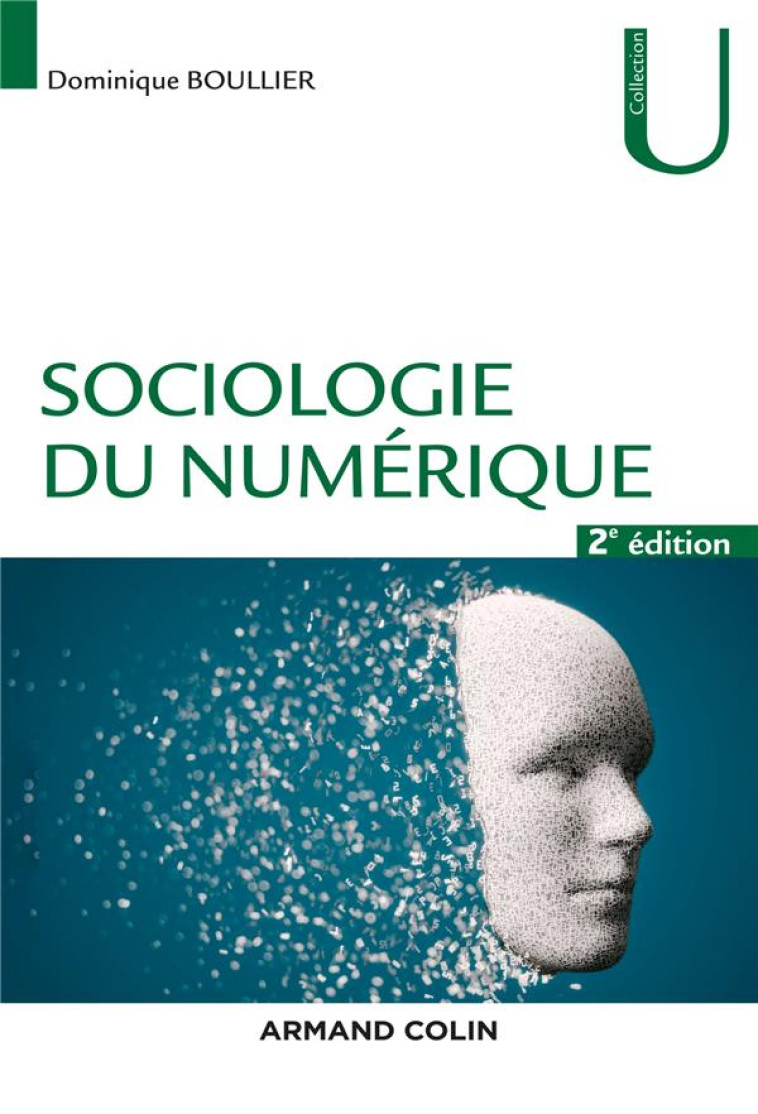 SOCIOLOGIE DU NUMERIQUE (2E EDITION) - BOULLIER DOMINIQUE - NATHAN