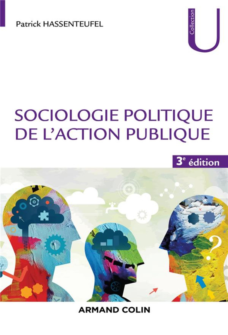 SOCIOLOGIE POLITIQUE DE L'ACTION PUBLIQUE (3E EDITION) - HASSENTEUFEL PATRICK - NATHAN