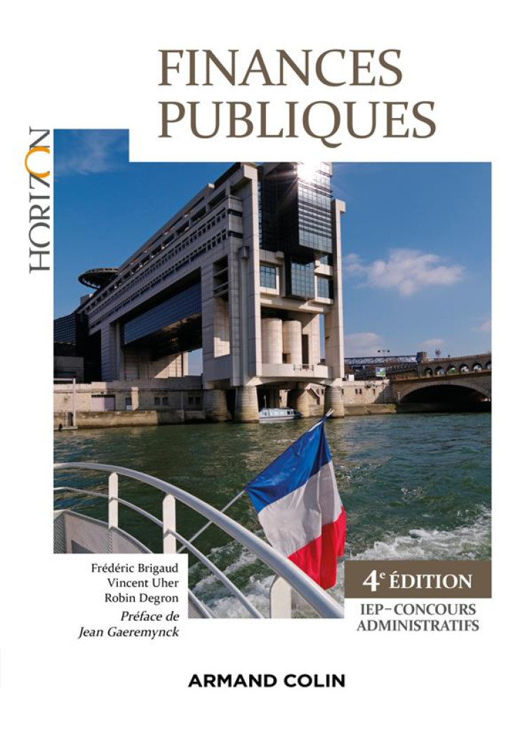 FINANCES PUBLIQUES  -  IEP-CONCOURS ADMINISTRATIF (4E EDITION) - BRIGAUD/UHER/DEGRON - NATHAN