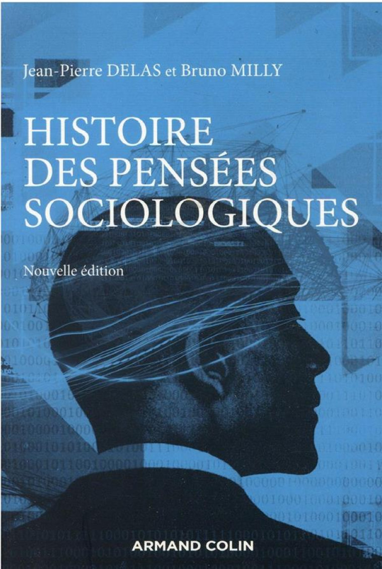 HISTOIRE DES PENSEES SOCIOLOGIQUES (5E EDITION) - DELAS/MILLY - NATHAN