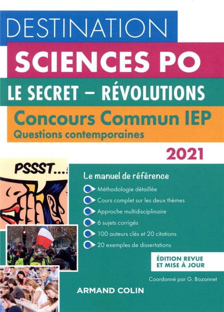 DESTINATION SCIENCES PO  -  LE SECRET, REVOLUTIONS  -  CONCOURS COMMUN IEP  -  QUESTIONS CONTEMPORAINES (EDITION 2021) - BOZONNET/BERNARD - NATHAN