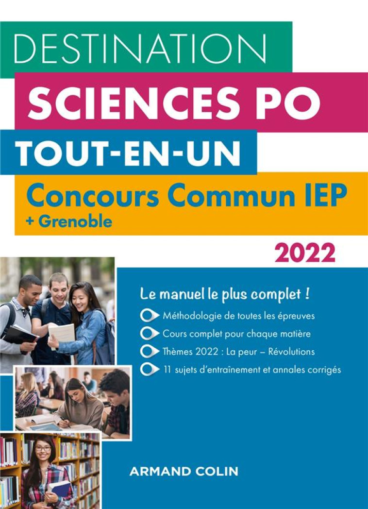 DESTINATION SCIENCES PO : CONCOURS COMMUN  -  IEP + GRENOBLE  -  TOUT-EN-UN (EDITION 2022) - DELARUE/GALLIX - NATHAN