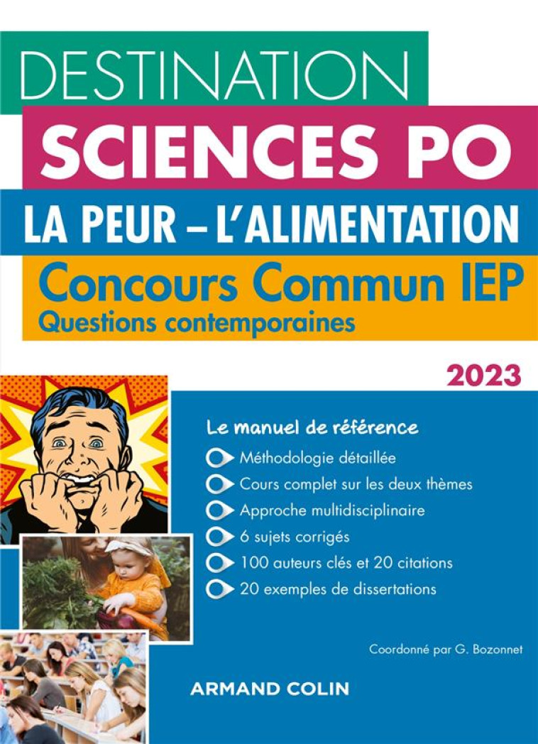 DESTINATION SCIENCES PO QUESTIONS CONTEMPORAINES 2023 - CONCOURS COMMUN IEP - LA PEUR. L'ALIMENTATIO - BOZONNET/DACOS/FER - NATHAN