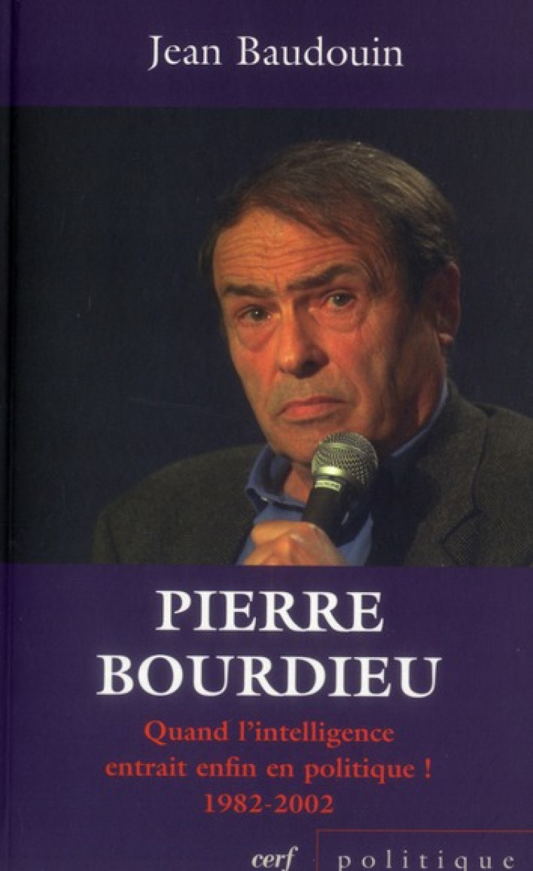 PIERRE BOURDIEU - BAUDOUIN JEAN - CERF