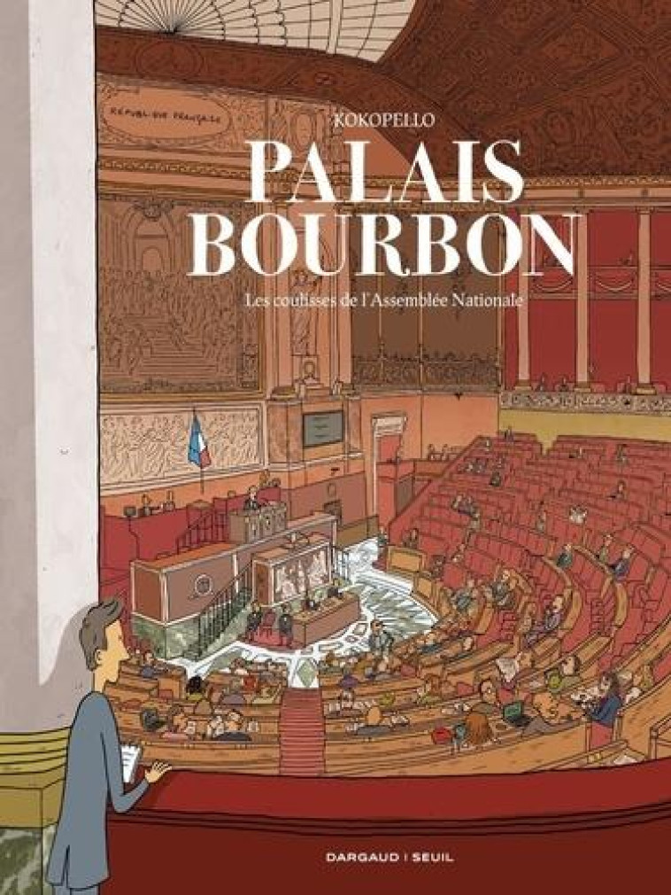 PALAIS-BOURBON, LES COULISSES DE L'ASSEMBLEE NATIONALE - KOKOPELLO - NC