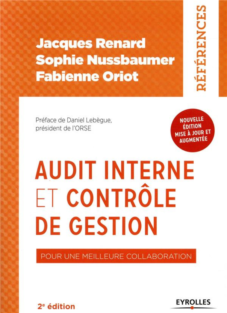 AUDIT INTERNE ET CONTROLE DE GESTION  -  POUR UNE MEILLEURE COLLABORATION. (2E EDITION) - RENARD/NUSSBAUMER - EYROLLES