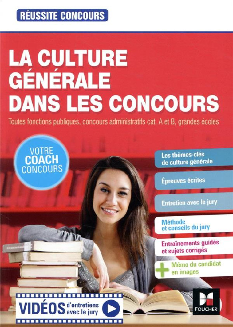 REUSSITE CONCOURS : LA CULTURE GENERALE DANS LES CONCOURS - DRAPP/FOUGERE - FOUCHER