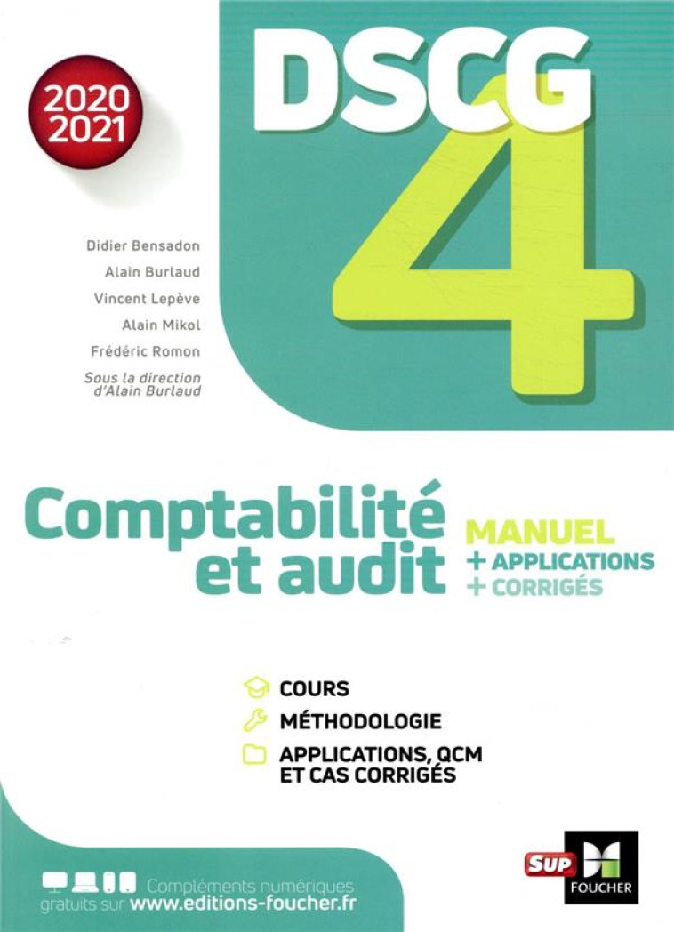 DSCG 4  -  COMPTABILITE ET AUDIT  -  MANUEL + APPLICATIONS + CORRIGES (EDITION 2020/2021) - BURLAUD/BENSADON - FOUCHER