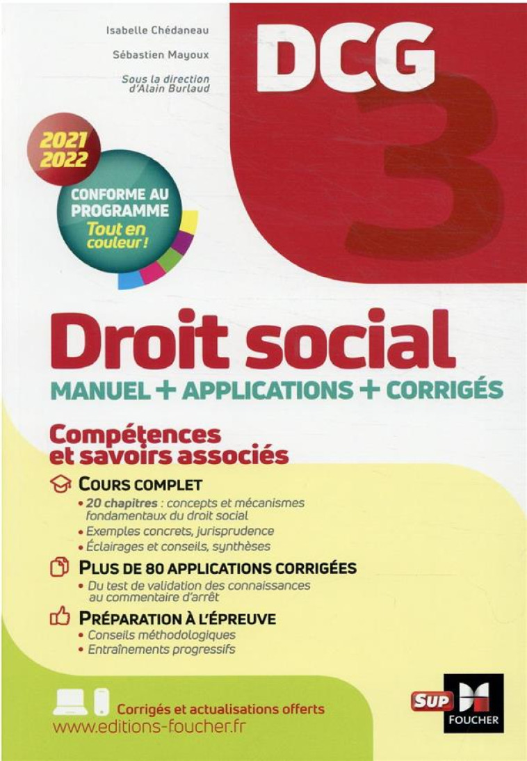 DCG 3 : DROIT SOCIAL  -  MANUEL + APPLICATIONS + CORRIGES (EDITION 2021/2022) - CHEDANEAU/MAYOUX - FOUCHER