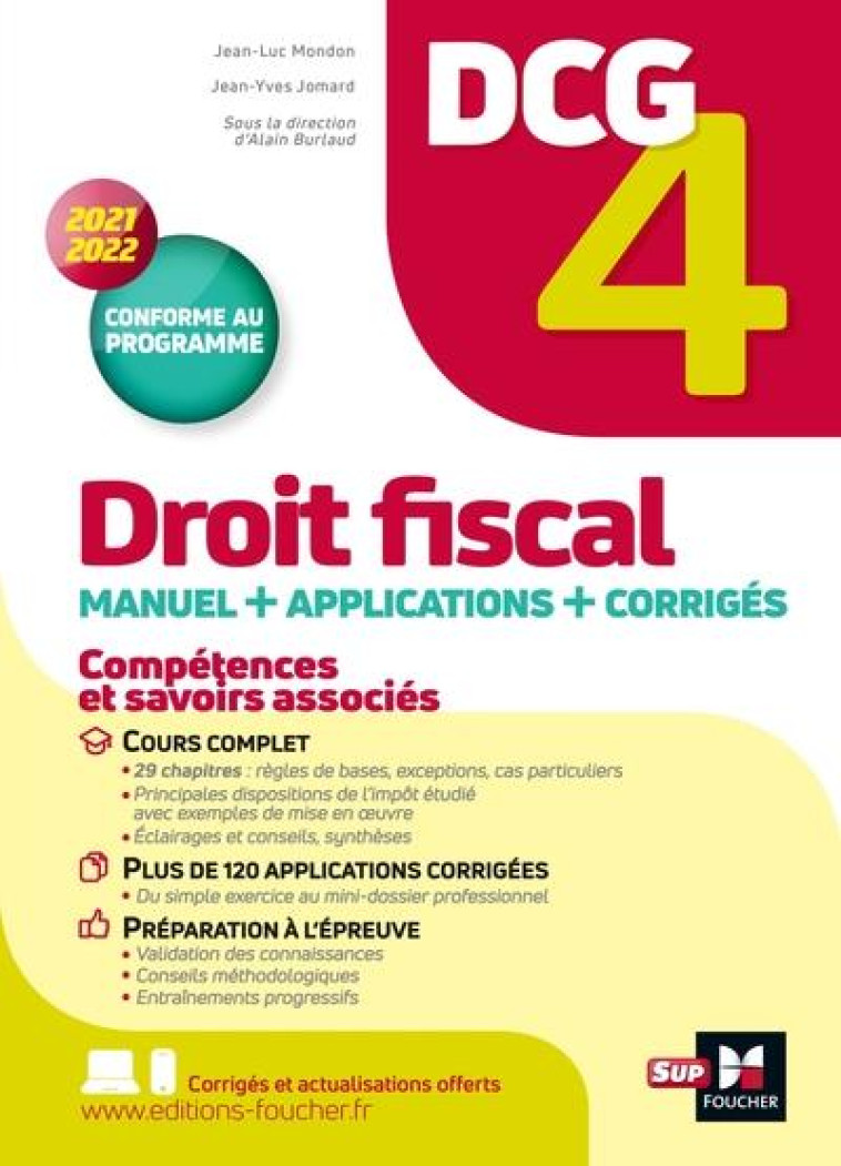 DCG 4 : DROIT FISCAL  -  MANUEL + APPLICATIONS + CORRIGES (EDITION 2021/2022) - JOMARD/MONDON - FOUCHER