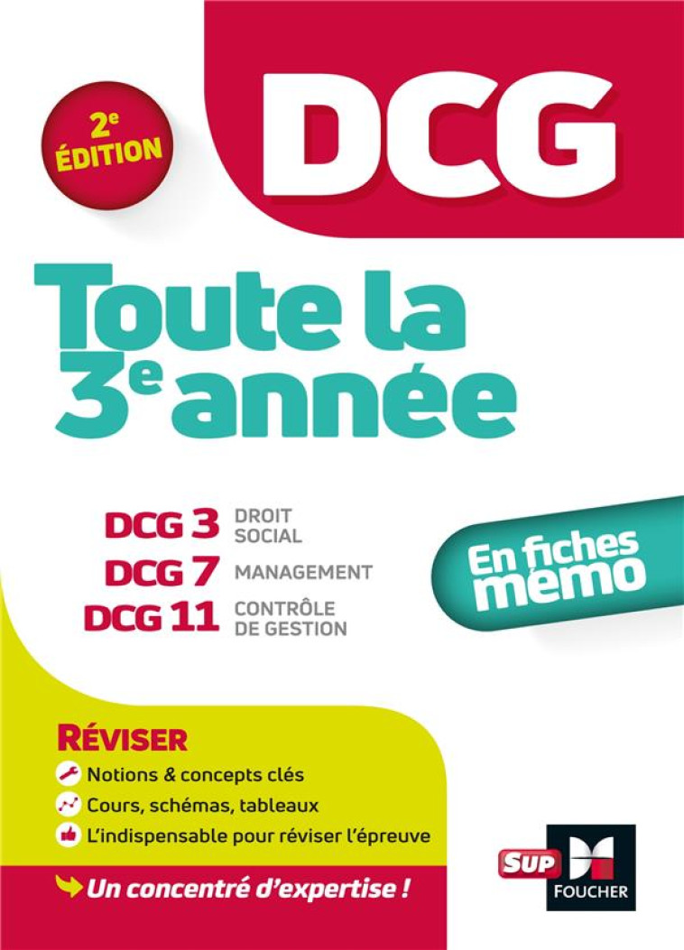 DCG  -  TOUTE LA 3E ANNEE DU DCG 3, 7, 11  -  EN FICHES MEMO (2E EDITION) - BURLAUD/CHEDANEAU - FOUCHER