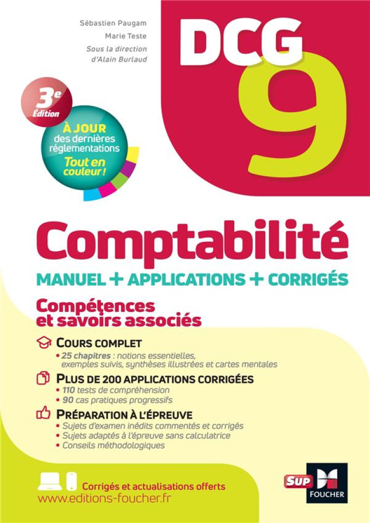 DCG 9 : COMPTABILITE  -  MANUEL + APPLICATIONS + CORRIGES (2E EDITION) - PAUGAM/TESTE/BURLAUD - FOUCHER