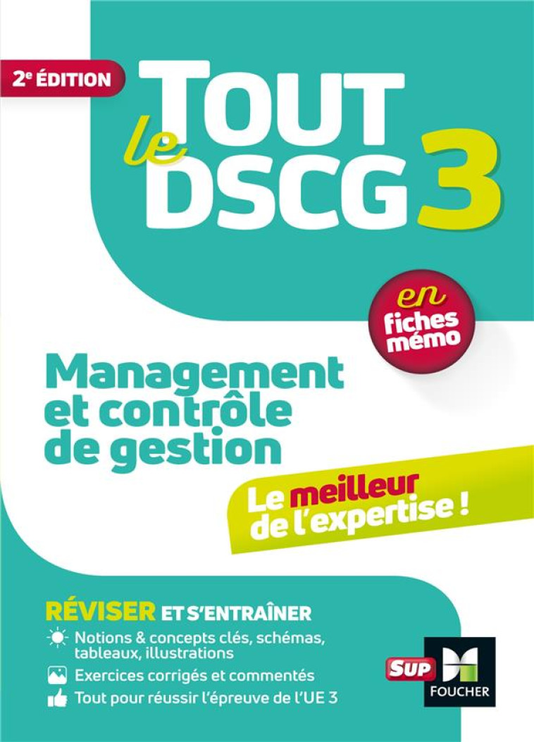 TOUT LE DSCG 3  -  MANAGEMENT ET CONTROLE DE GESTION  -  EN FICHES MEMO (2E EDITION) - TORSET/BENSIMHON - FOUCHER