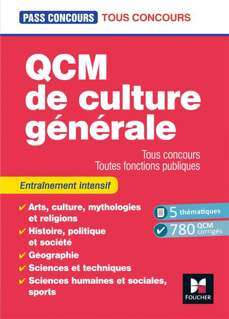 PASS'CONCOURS : QCM DE CULTURE GENERALE  -  TOUS CONCOURS, TOUTES FONCTIONS PUBLIQUES  -  ENTRAINEMENT (7E EDITION) - BEAL/DUCASTEL - FOUCHER