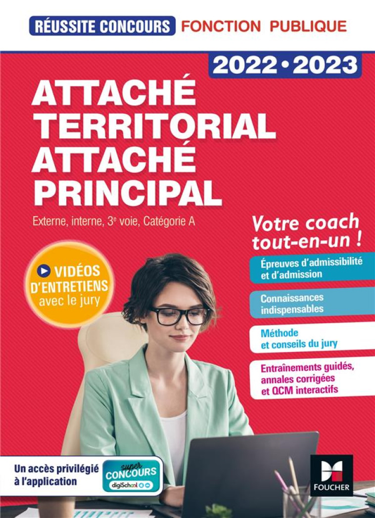 REUSSITE CONCOURS : ATTACHE TERRITORIAL, ATTACHE PRINCIPAL  -  EXTERNE, INTERNE, 3E VOIE, CATEGORIE A  -  TOUT-EN-UN (EDITION 2022/2023) - LAPIERRE DARIC/DRAPP - FOUCHER