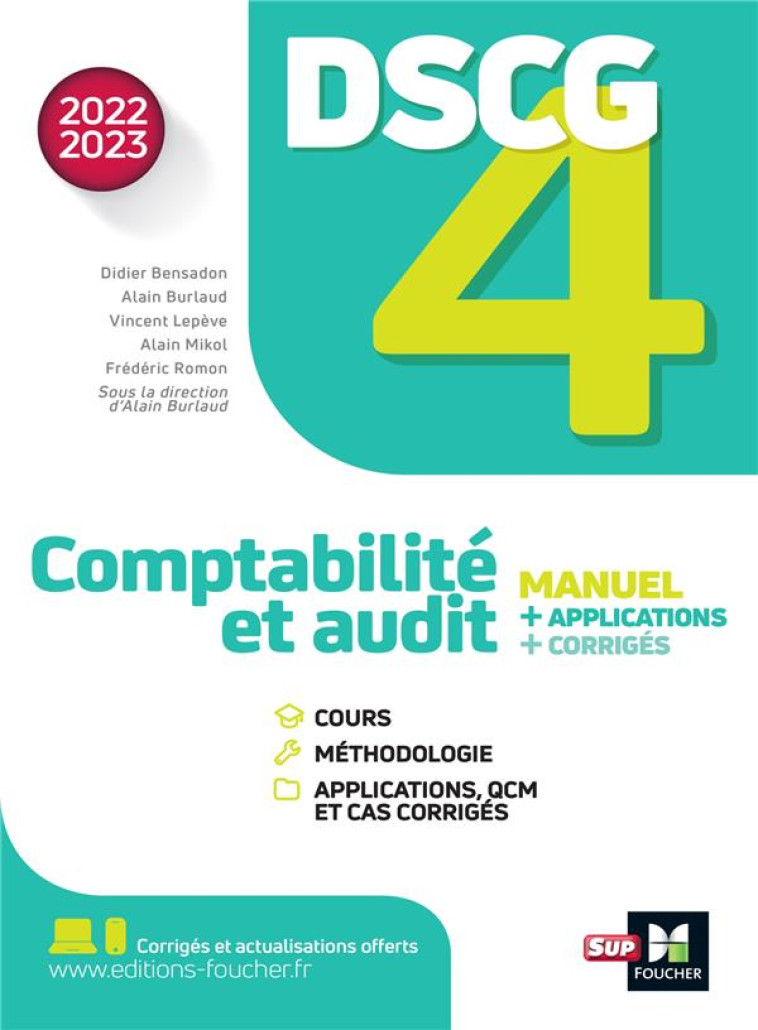 DSCG 4 - COMPTABILITE ET AUDIT - MANUEL ET APPLICATIONS - MILLESIME 2022-2023 - BURLAUD/BENSADON - FOUCHER