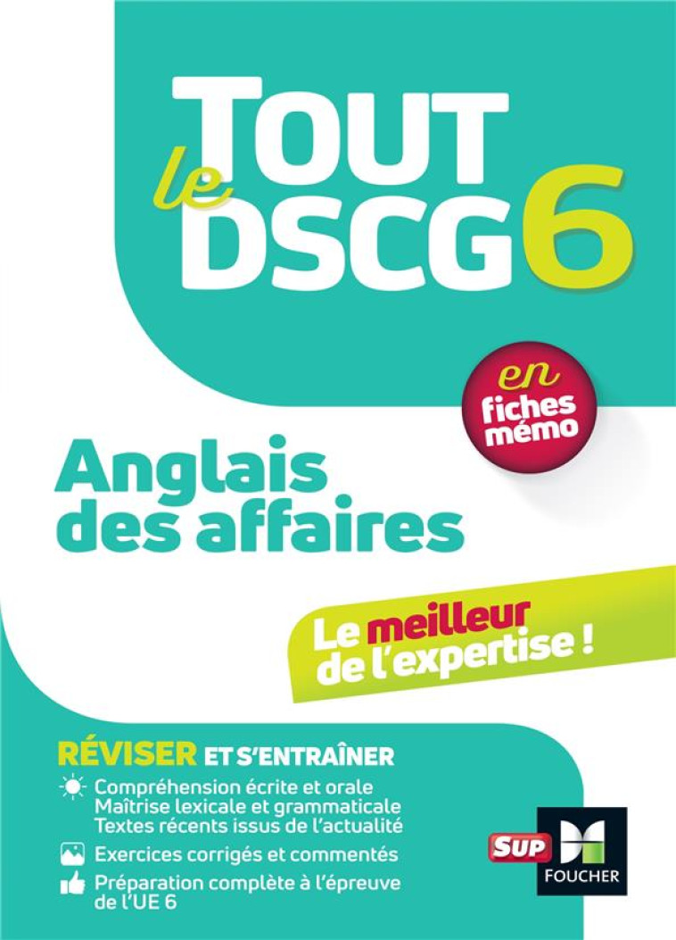 TOUT LE DSCG 6 : ANGLAIS DES AFFAIRES  -  EN  FICHES MEMO - MULLER EMMANUELLE - FOUCHER