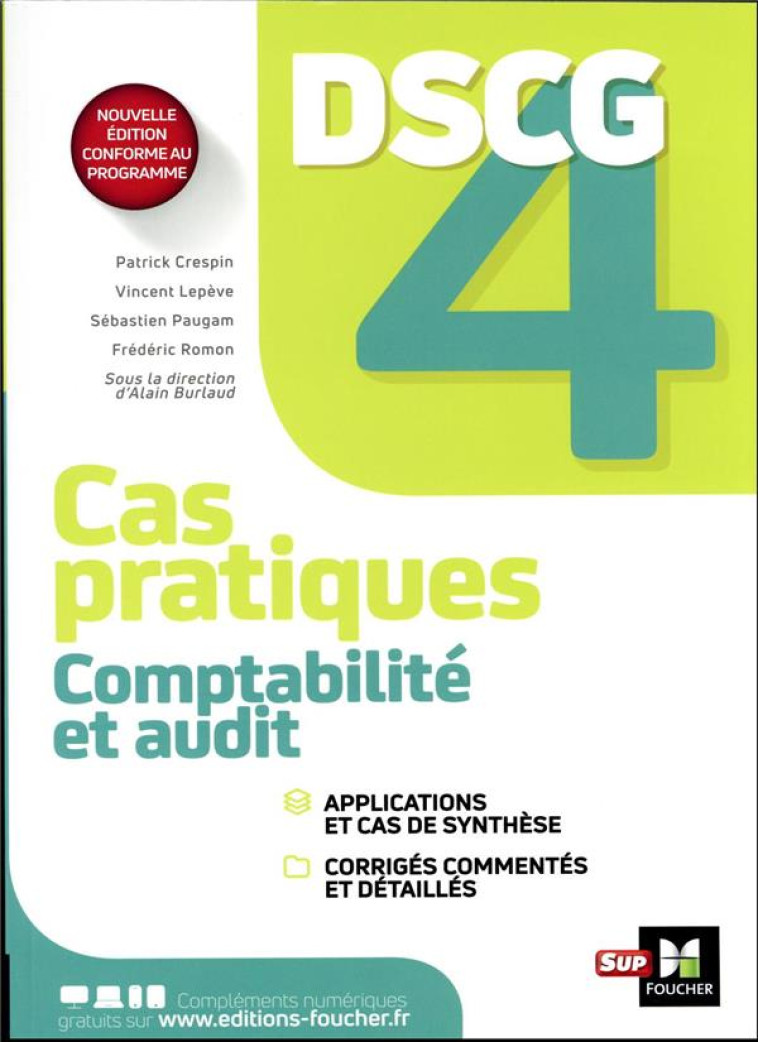 DSCG 4 : COMPTABILITE ET AUDIT  -  CAS PRATIQUES (EDITION 2023/2024) - BURLAUD/CRESPIN - FOUCHER