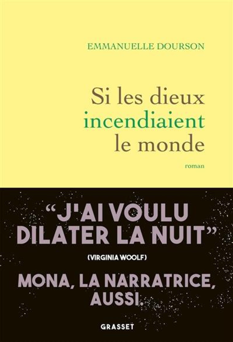 SI LES DIEUX INCENDIAIENT LE MONDE - DOURSON EMMANUELLE - GRASSET