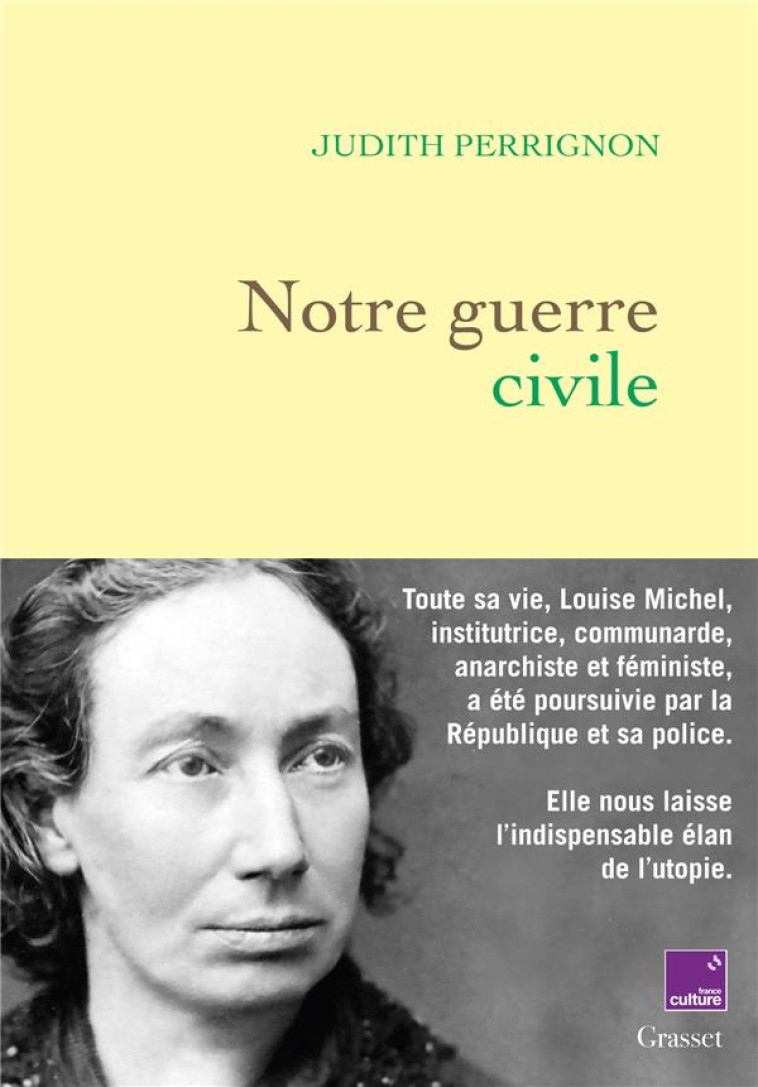 NOTRE GUERRE CIVILE - PERRIGNON JUDITH - GRASSET