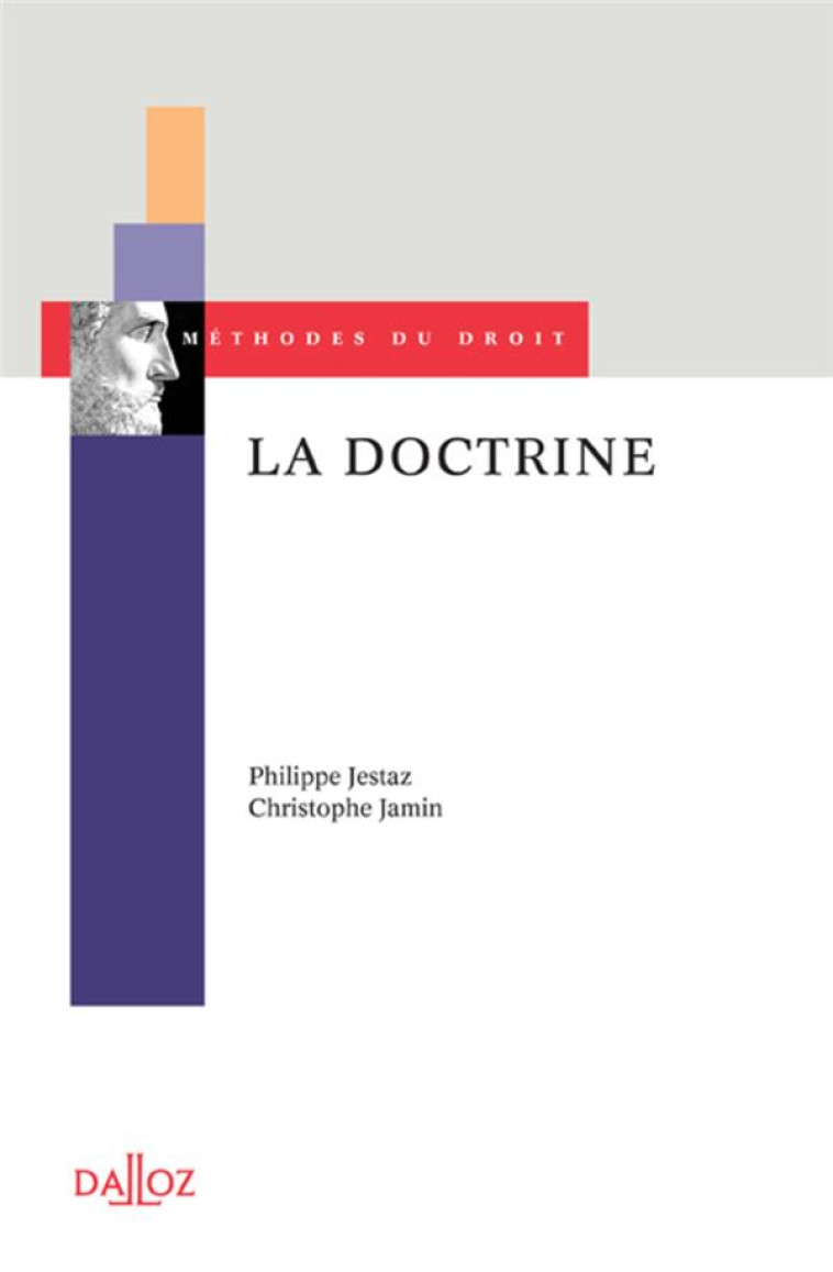 LA DOCTRINE (1RE EDITION) - JESTAZ/JAMIN - DALLOZ