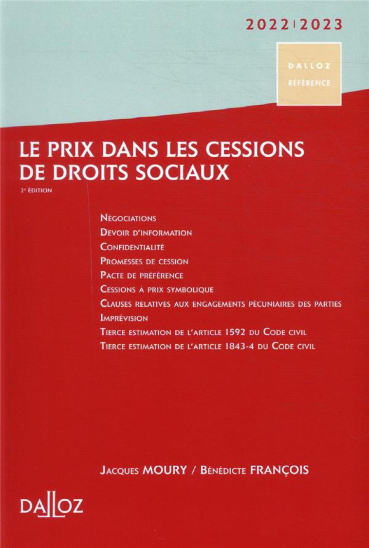 LE PRIX DANS LES CESSIONS DE DROITS SOCIAUX 2022/2023. 2E ED. - MOURY/BENEDICTE - DALLOZ